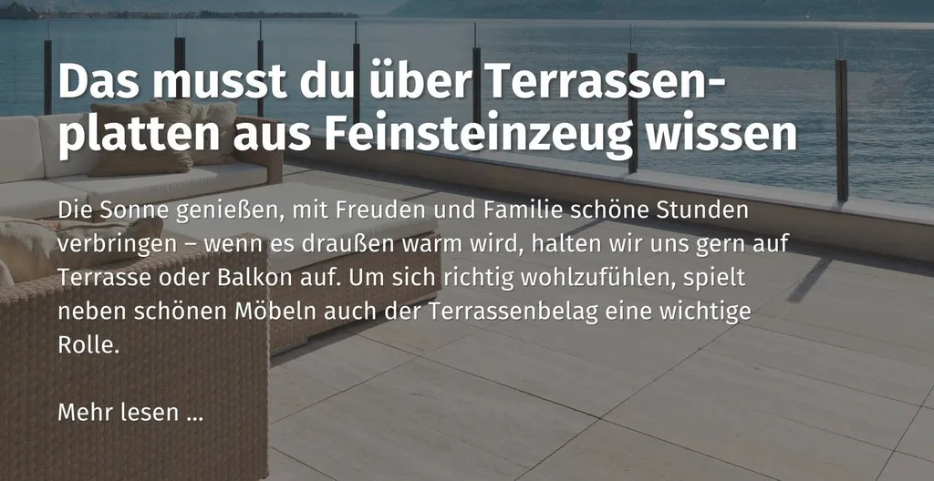 ihr-casando-ratgeber-das-muessen-sie-ueber-terrassenplatten-aus-feinsteinzeug-wissen.jpg