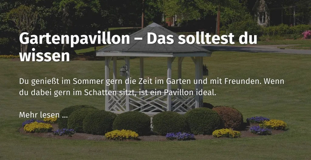 dein-casando-ratgeber-gartenpavillon-das-solltest-du-wissen.jpg
