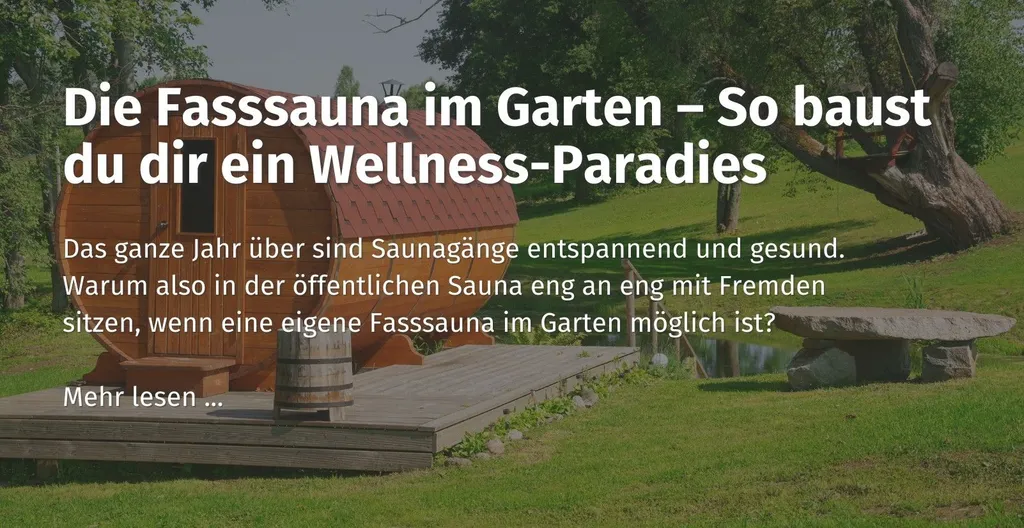 ihr-casando-ratgeber-die-fasssauna-im-garten-so-bauen-sie-sichein-wellness-paradies.jpg