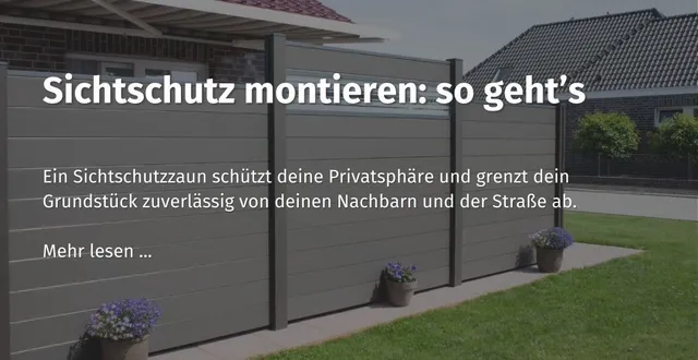 Hier geht es zu unseren casando Ratgerbeitrag zum Thema: "Sichtschutz montieren: so geht's?" 