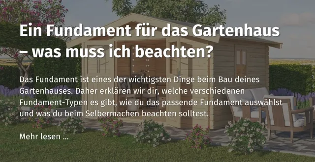 hier-zum-casando-ratgeber-ueber-das-passende-fundament-fuer-das-gartenhaus.jpg