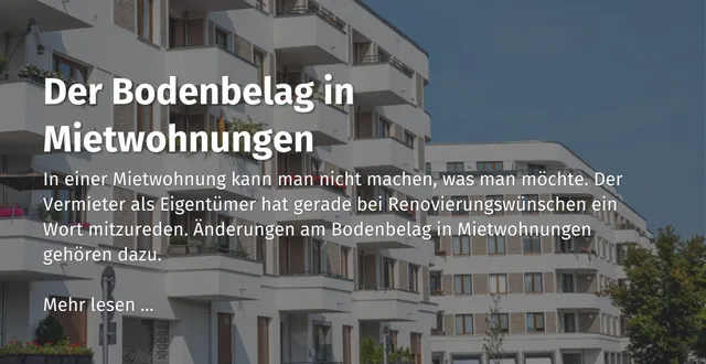 Hier ist ein casando Ratgeberbeitrag zum Thema: "Der Bodenbelag in Mietwohnungen" zu sehen